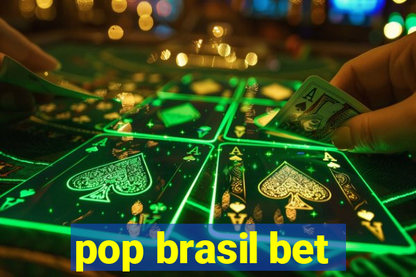 pop brasil bet